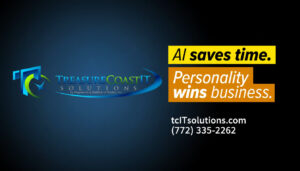 Promotional banner for TreasureCoast IT Solutions: slogan 'AI saves time' and 'Personality wins business' with website tcITsolutions.com and phone (772) 335-2262.